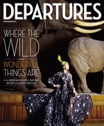 Departures-Sept. 2011: "Wild and Wonderful Things"