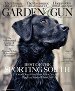 Garden and Gun-Dec. 2011/Jan. 2012:"Best of the Sporting South"
