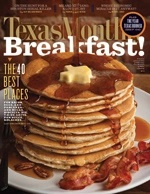 Texas Monthly-Dec. 2011: "Breakfast!"