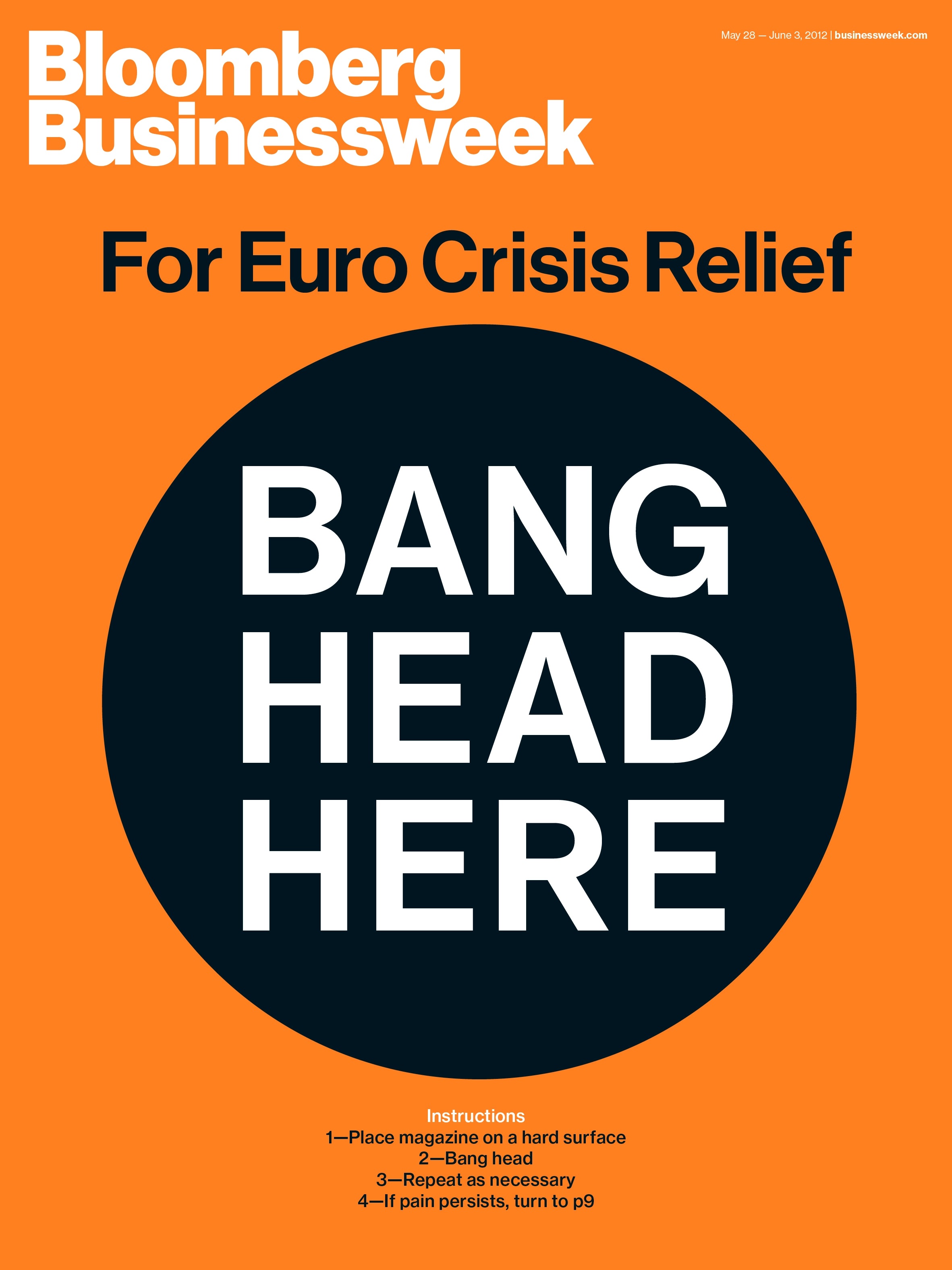 Bloomberg Businessweek-May 28–June 3, 2012: "Bang Head Here"