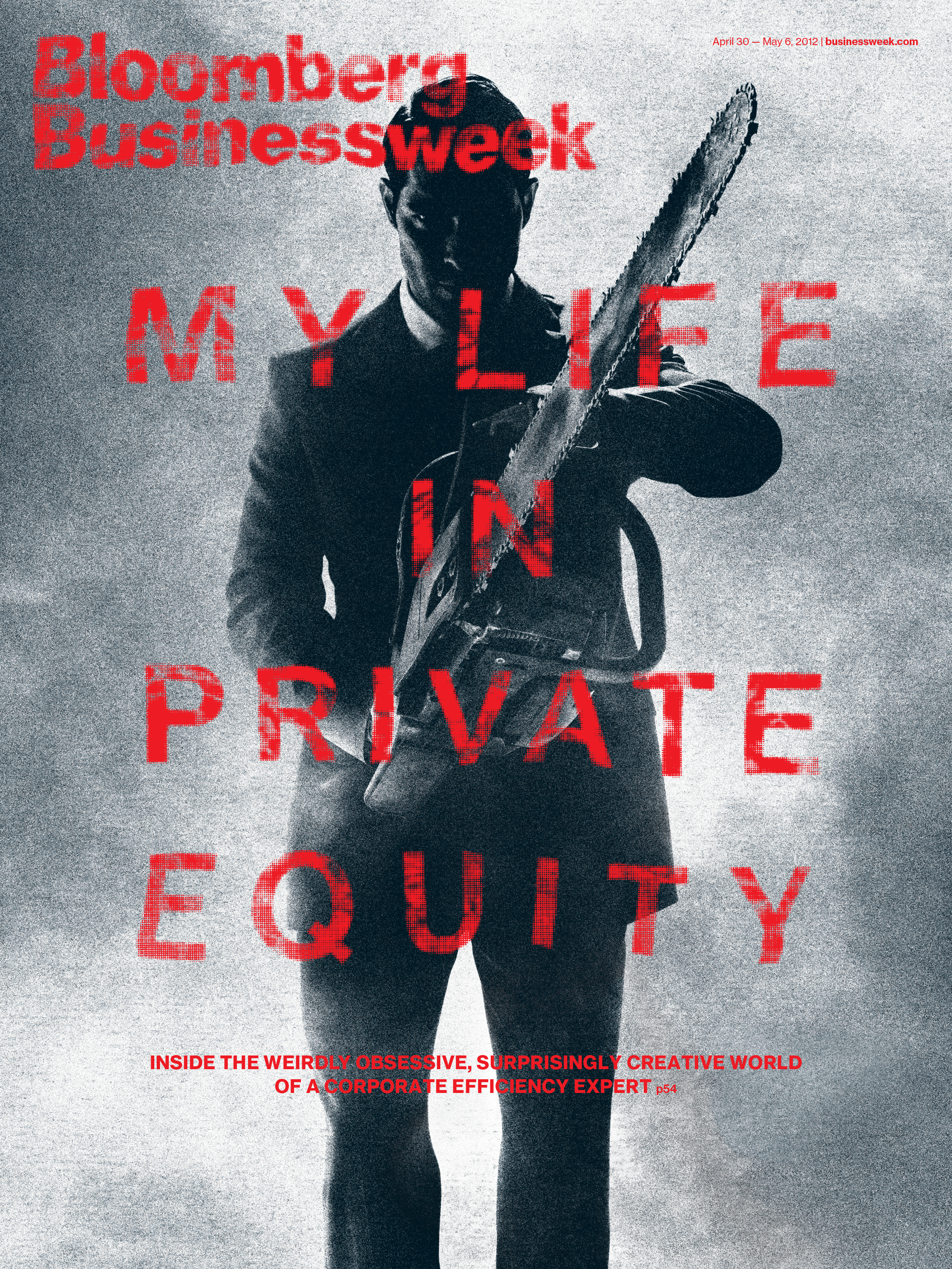 Bloomberg Businessweek-April 30-May 6, 2012 "My Life in Private Equity"