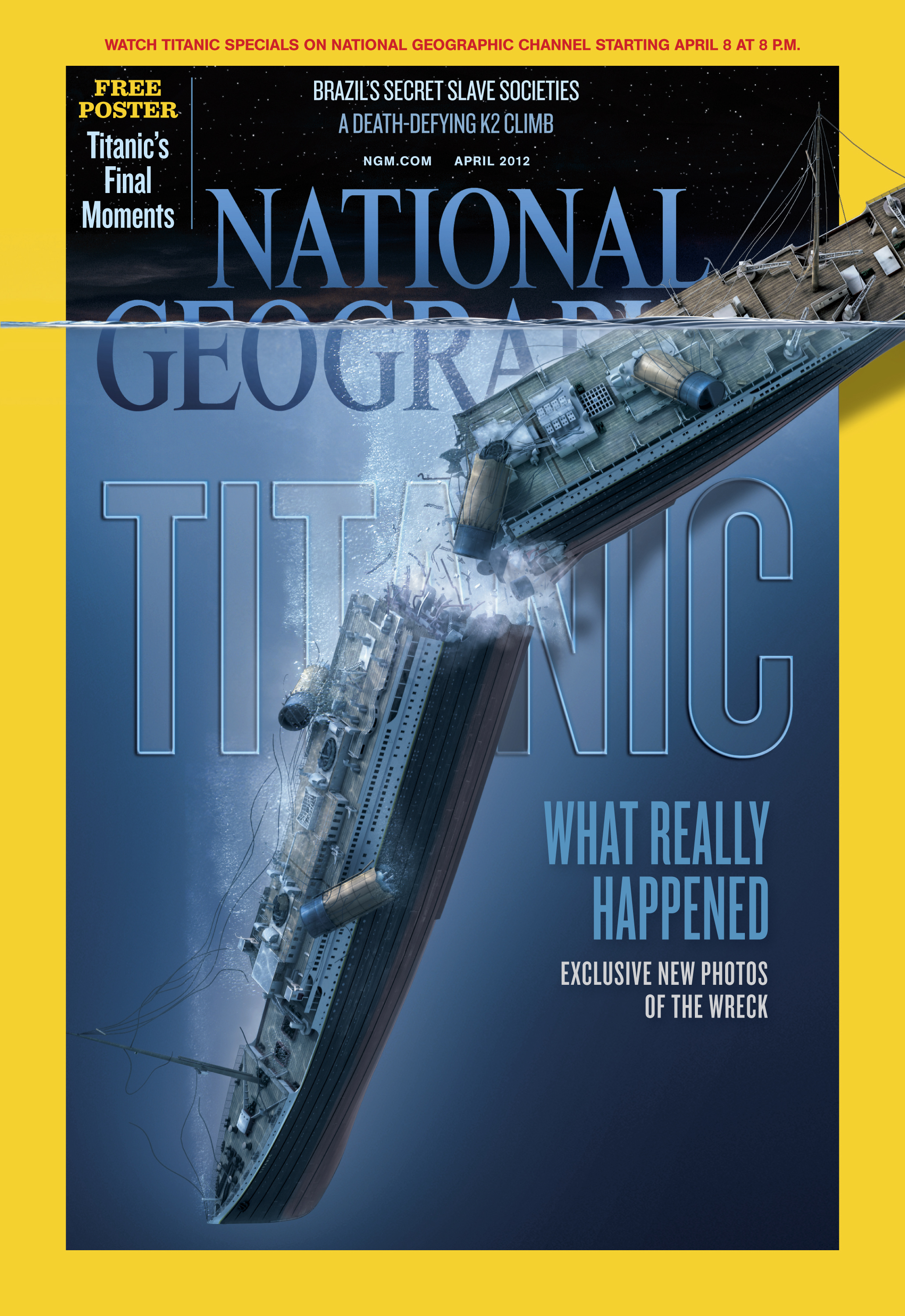National Geographic-April 2012: "Titanic"