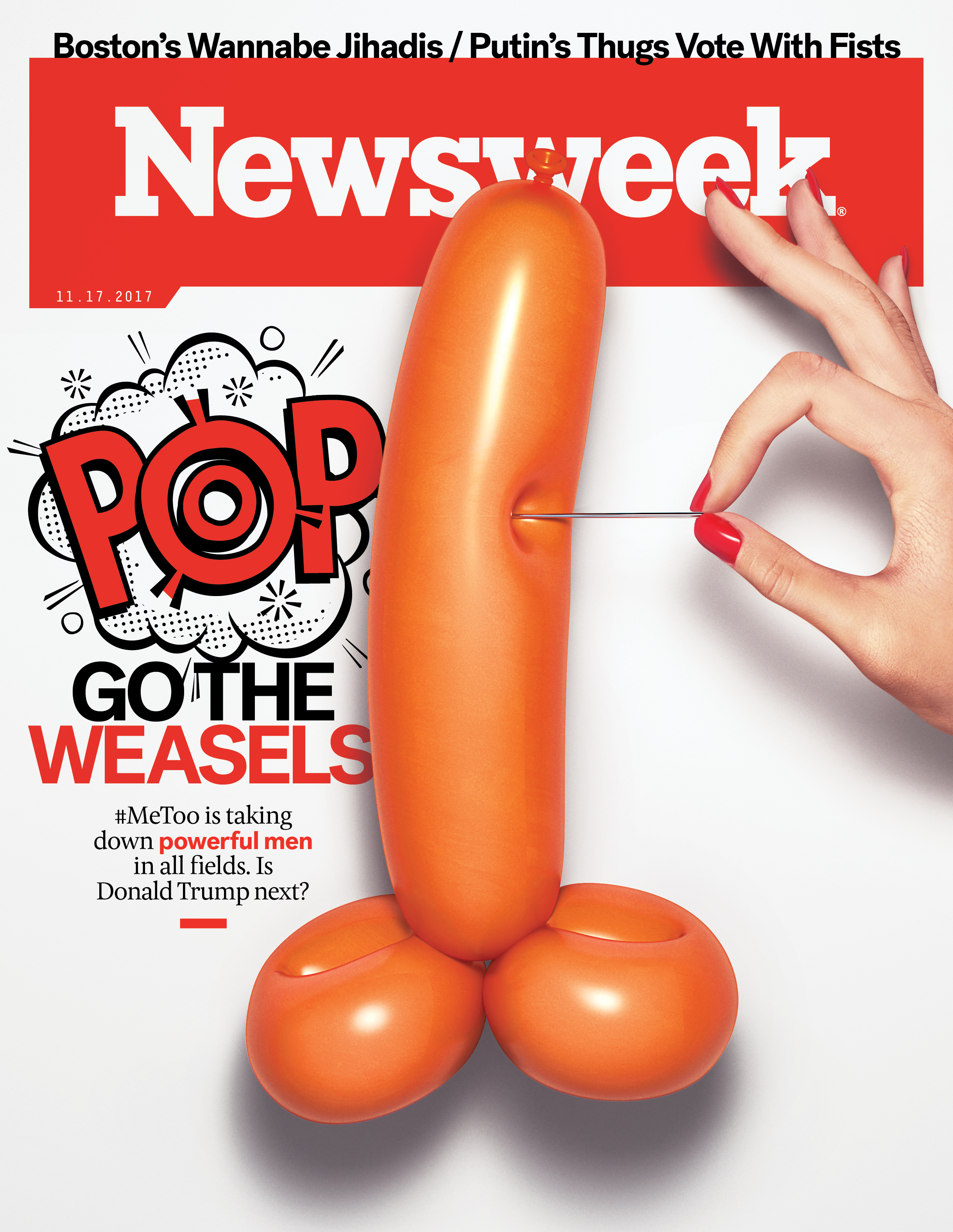 Newsweek - “Pop Go the Weasels,” November 17, 2017