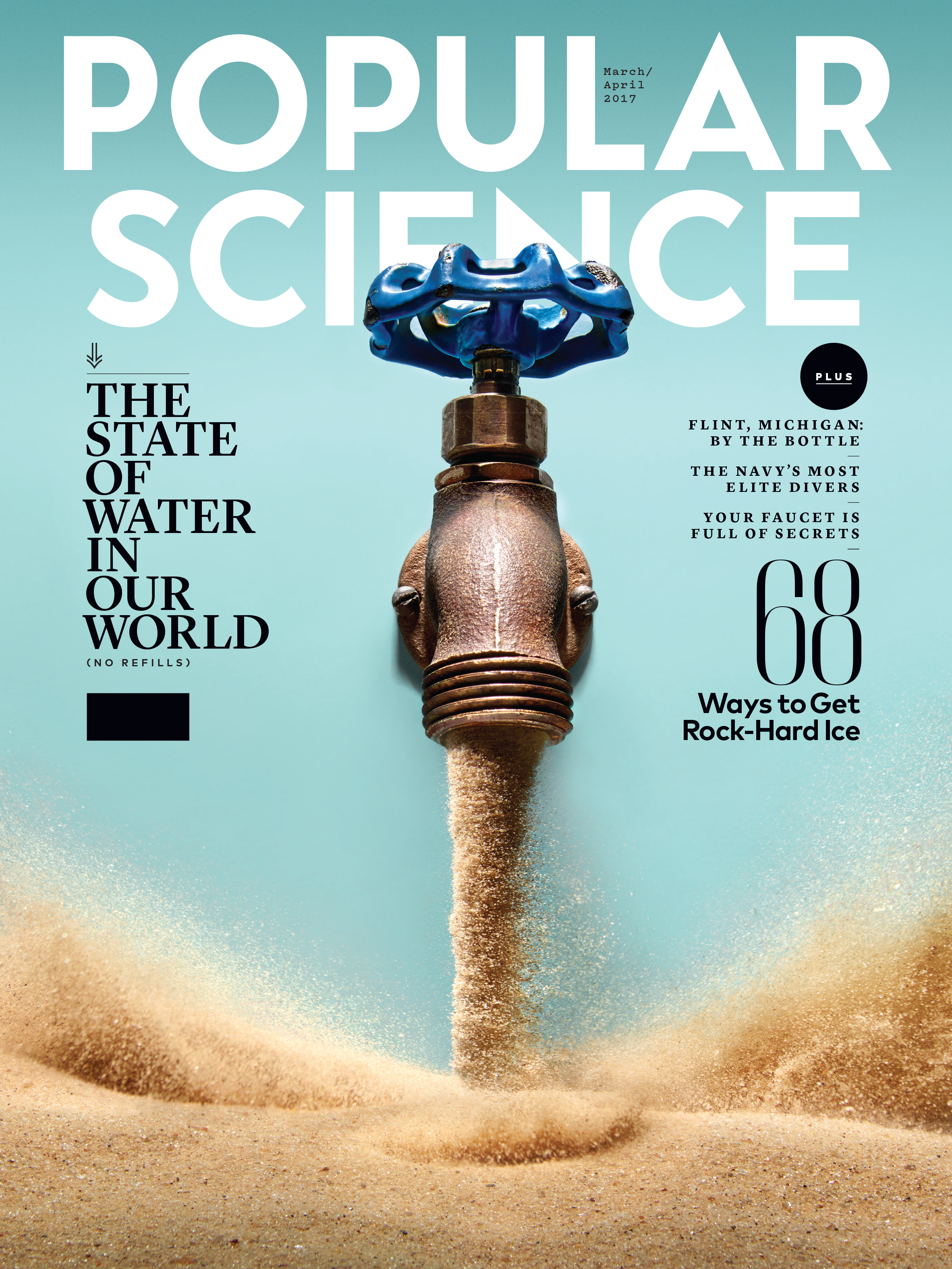 Popular Science - “The State of Water in Our World,” March/April 2017