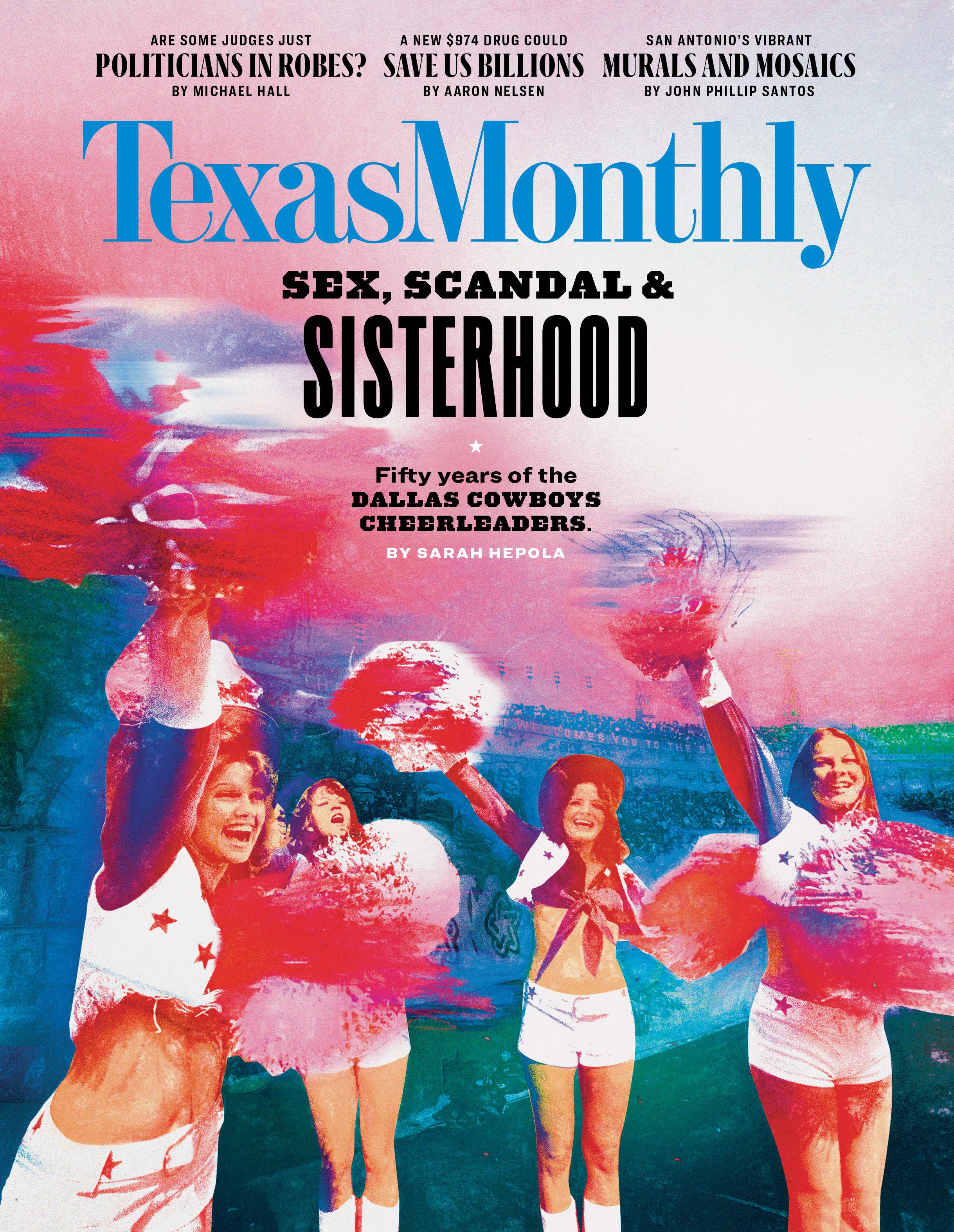 Texas Monthly - “Sex, Scandal & Sisterhood” September 2022