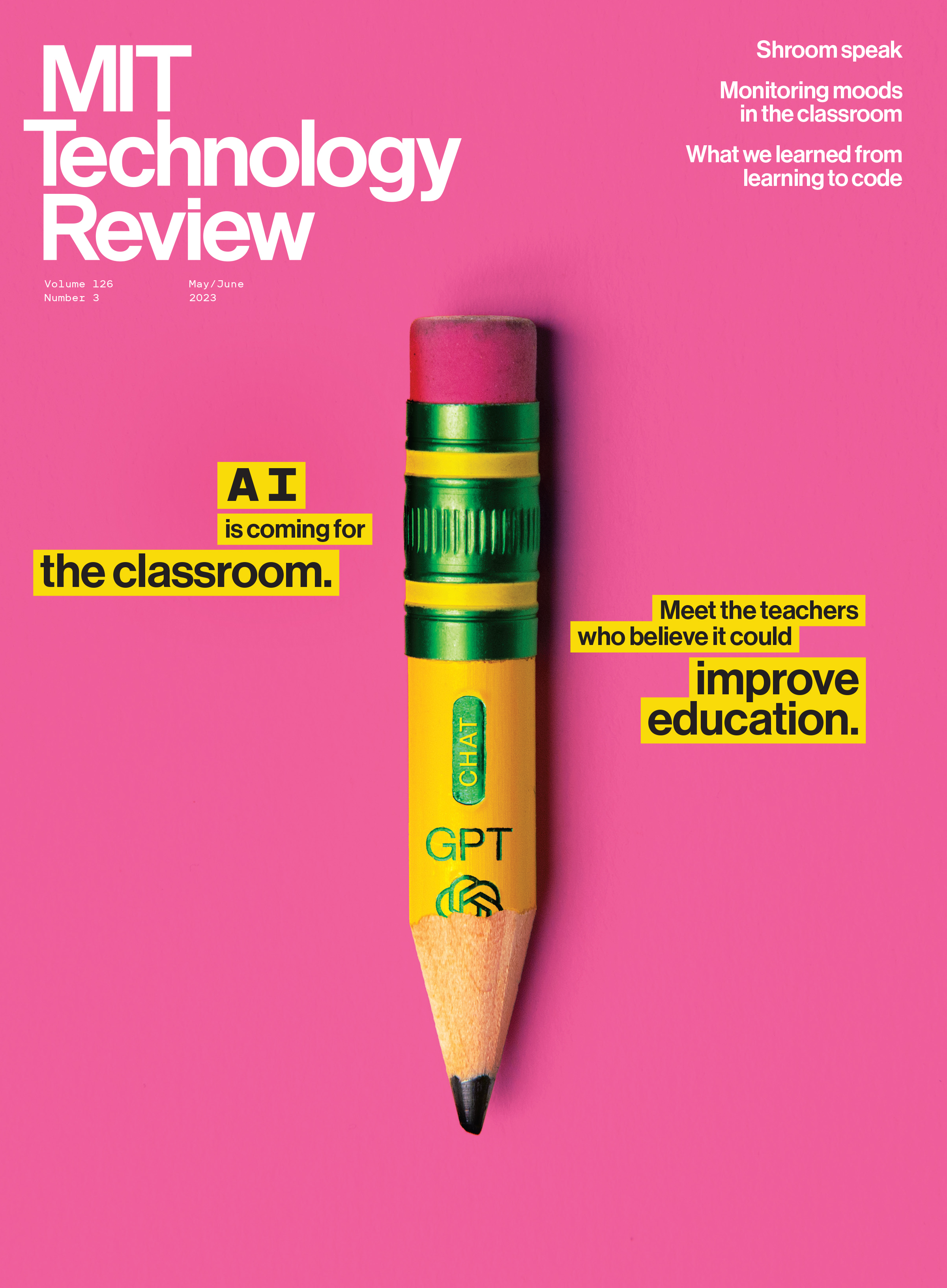 MIT Technology Review - "AI Is Coming for the Classroom.," May/June 2023
