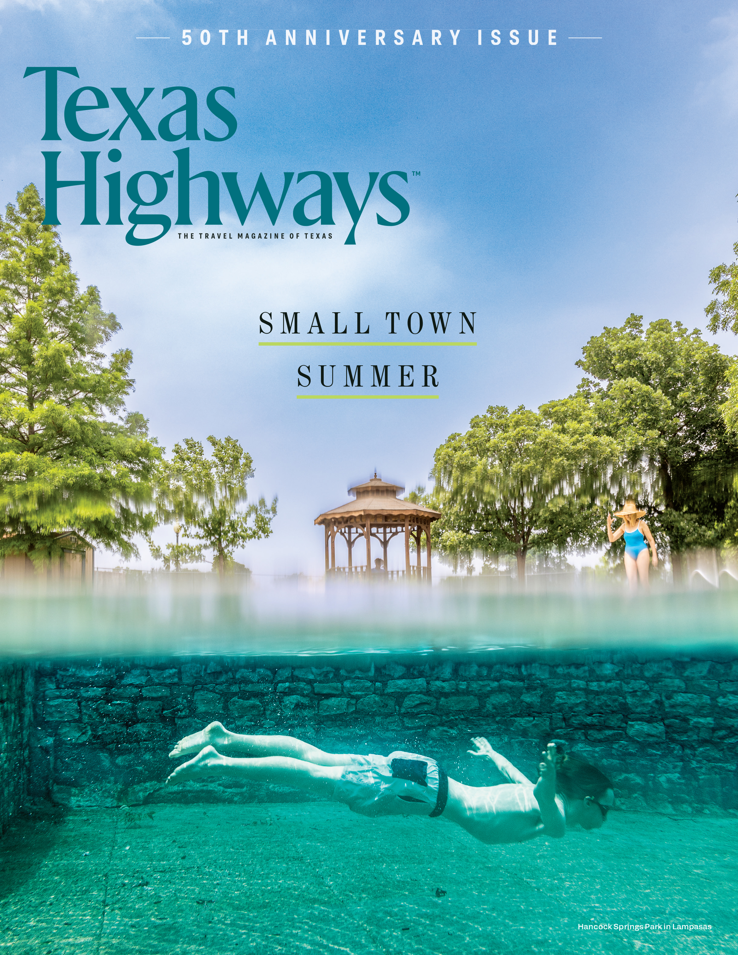 Texas Highways - “Small Town Summer,” July/August 2024