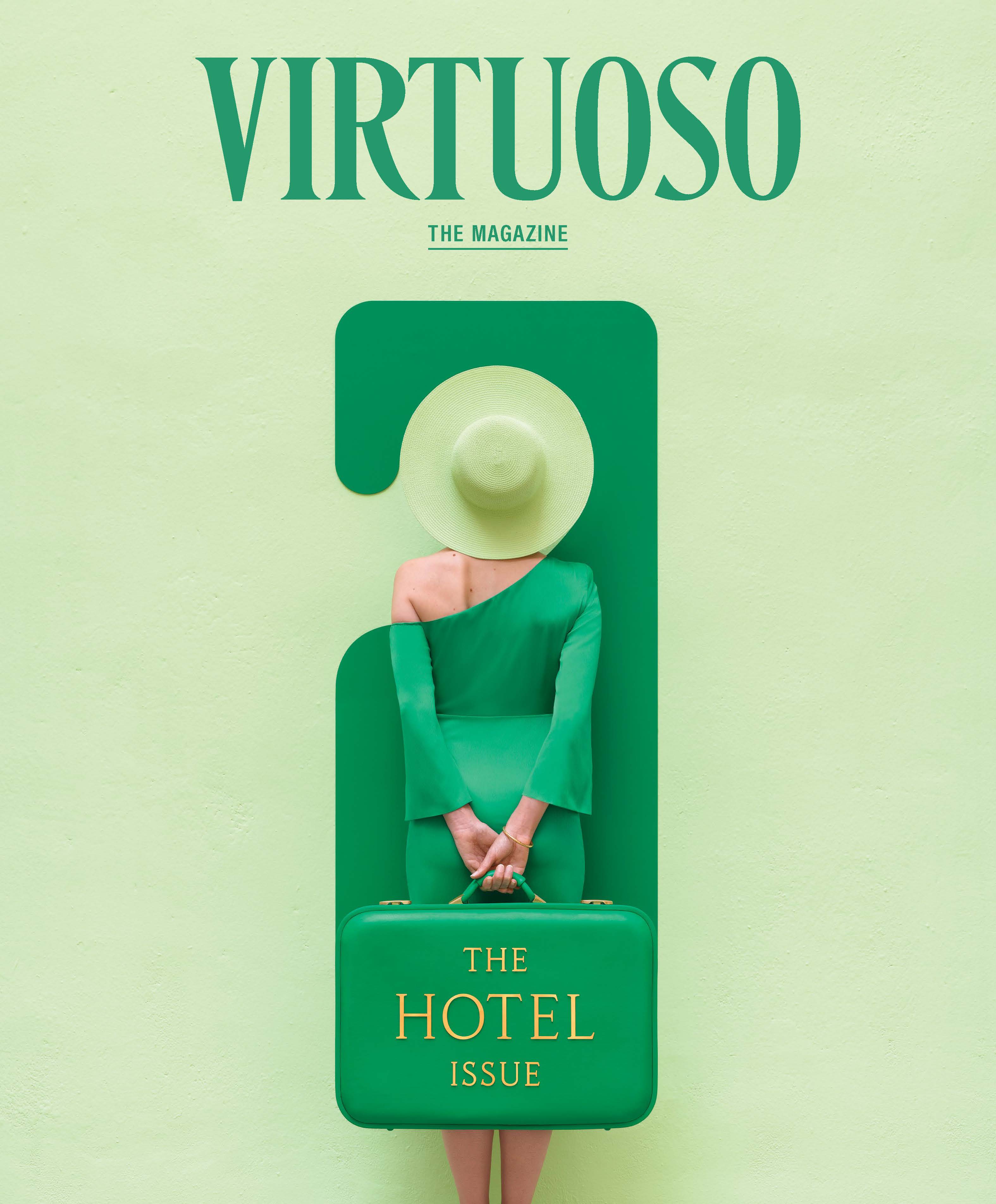 VIRTUOSO - “The Hotel Issue,” July/August 2024