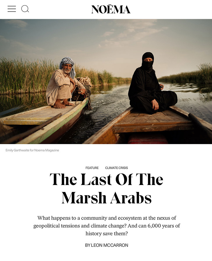 “The Last of the Marsh Arabs,” photographs by Emily Garthwaite, October 19