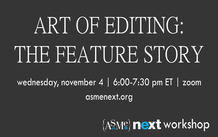 Art of Editing: The Feature Story
